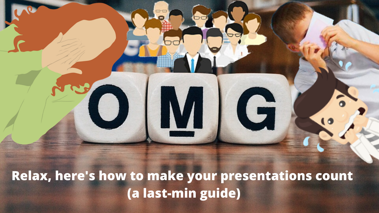 A Last-Minute Students’ Guide To Presentations