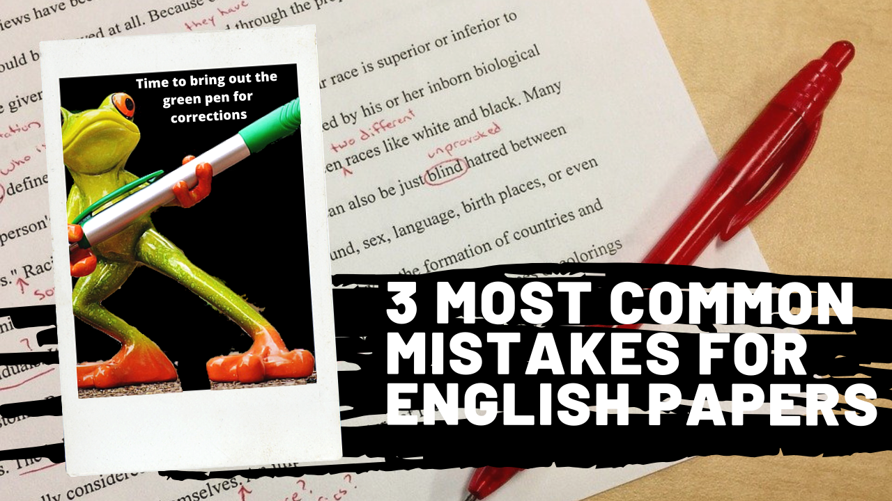 Lessons from the Classroom –  Top 3 Common Mistakes for English Language