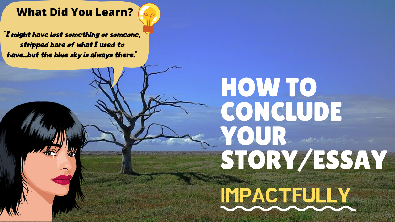 Exploring the Story Curve – How to Craft a Compelling Story (Part 4 – Comforting Conclusion)