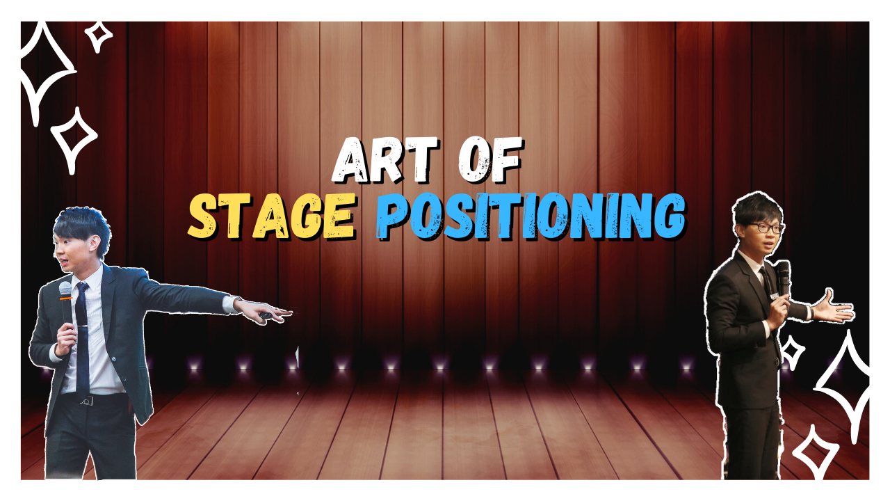 Let’s Get Physical! The Art of Using the Stage in a Public Speaking Scenario