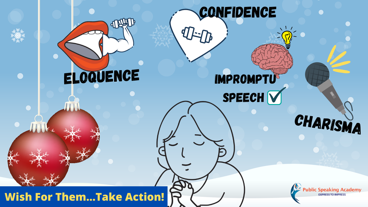 Our Christmas Wish-List! Public Speaking ‘Gifts’ We Hope to Receive!