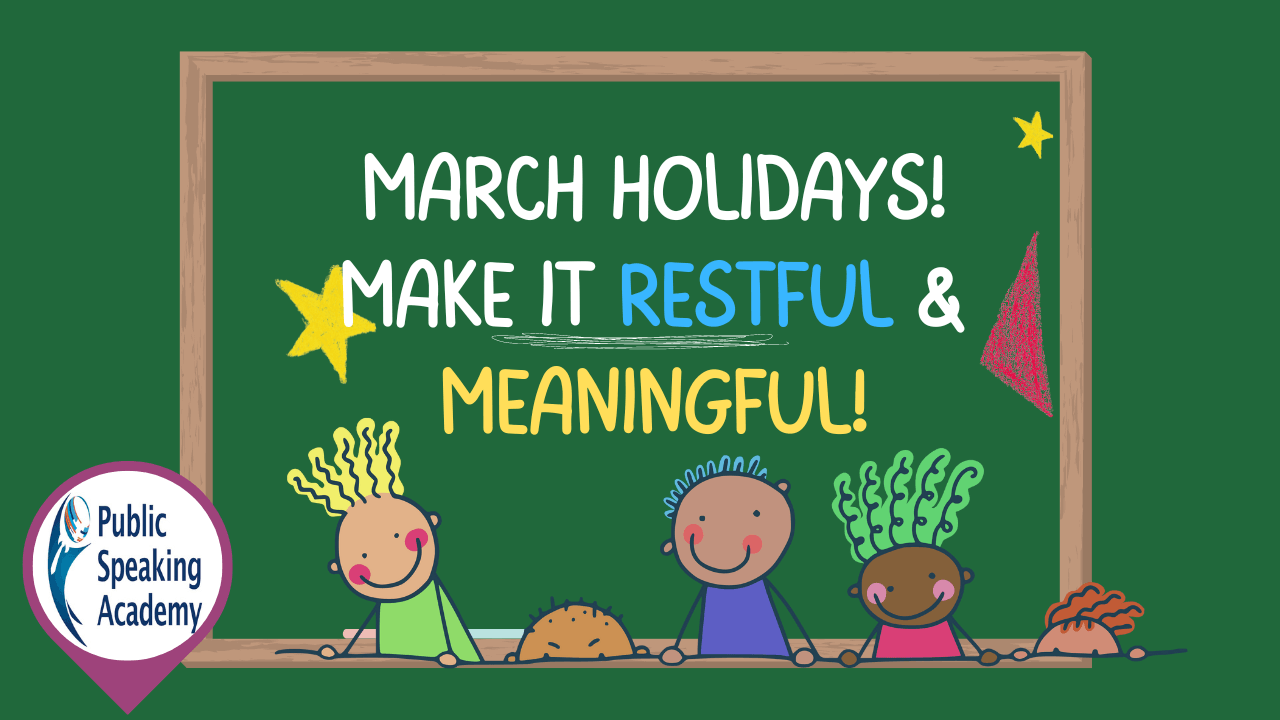 March 2024 Holidays! Let it be a week of rest, fun, and development!