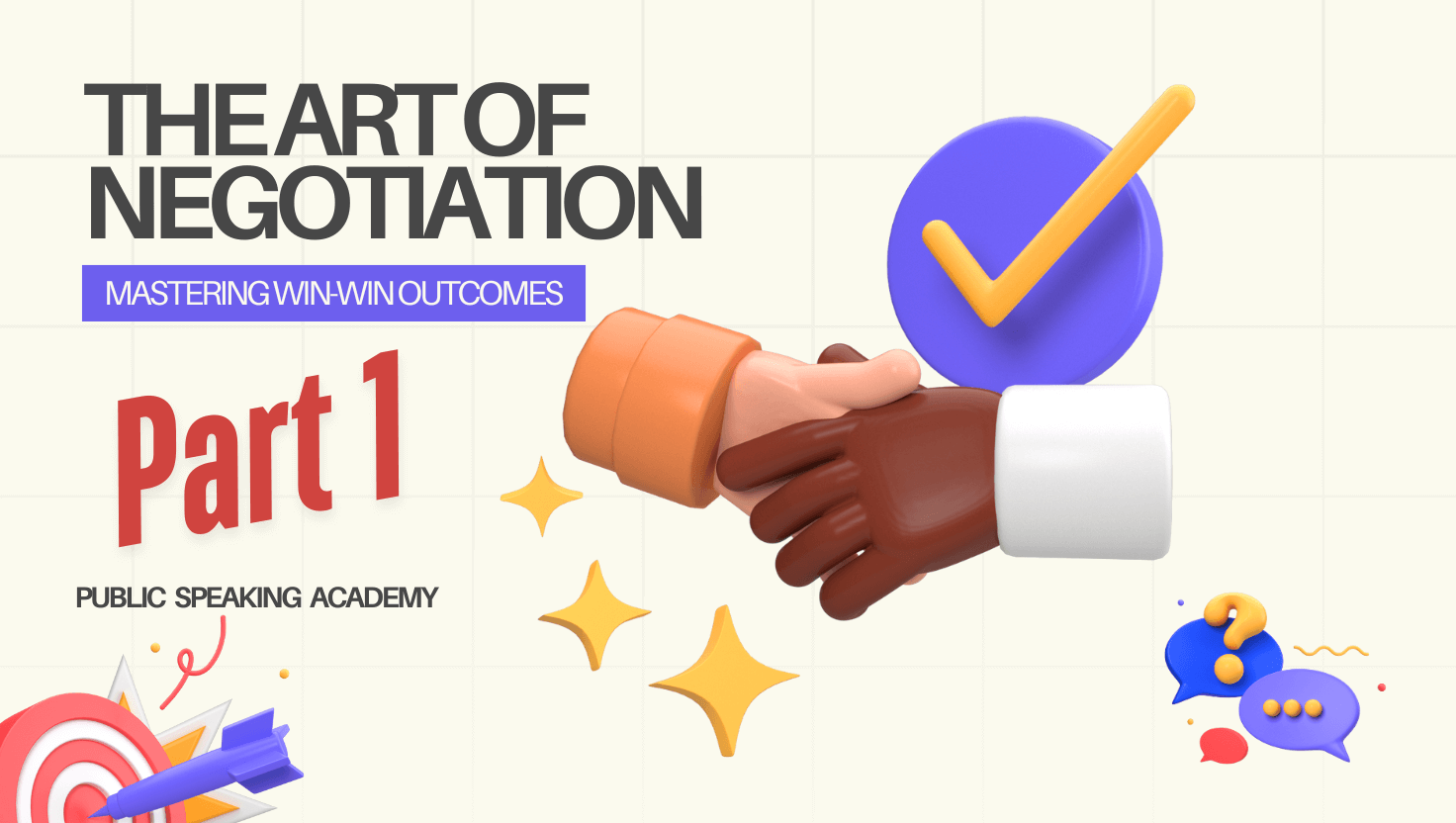 The Art of Negotiation: Know-How for Winning Deals and Building Relationships (Part 1)